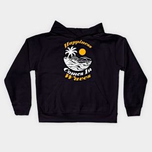 Motivational Summer Beach Sayings Happiness Comes in Waves Kids Hoodie